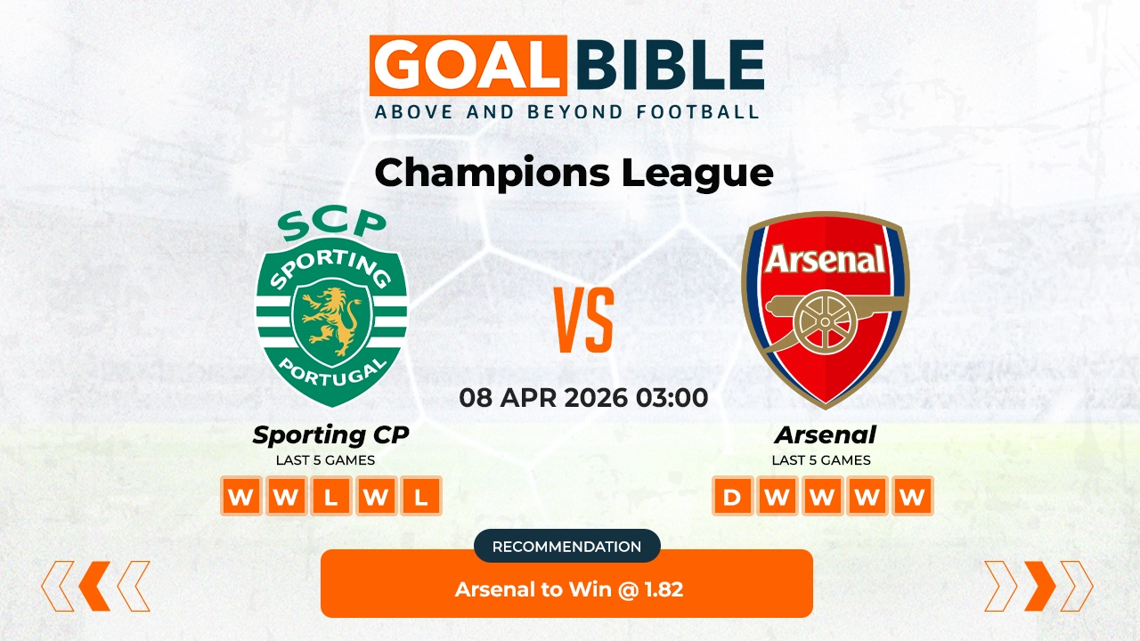 Sporting CP vs Arsenal Prediction & Analysis | GoalBible Free Predictions, Stats, Tips & Odds