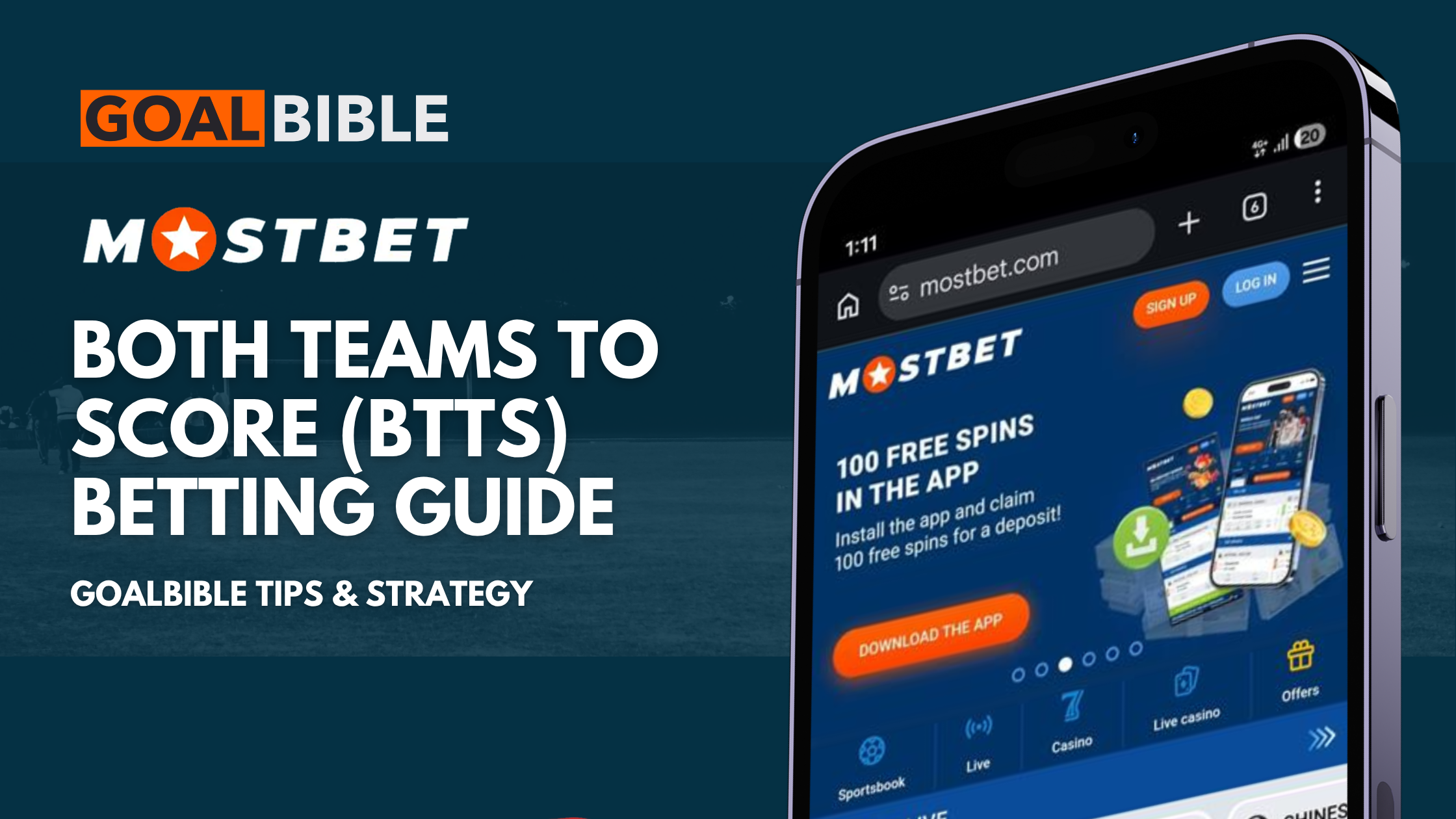  How to Bet BTTS on Mostbet | GoalBible Full Guide