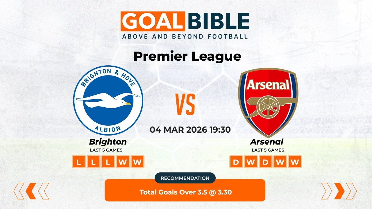 Brighton vs Arsenal Prediction & Analysis | GoalBible Free Predictions, Stats, Tips & Odds