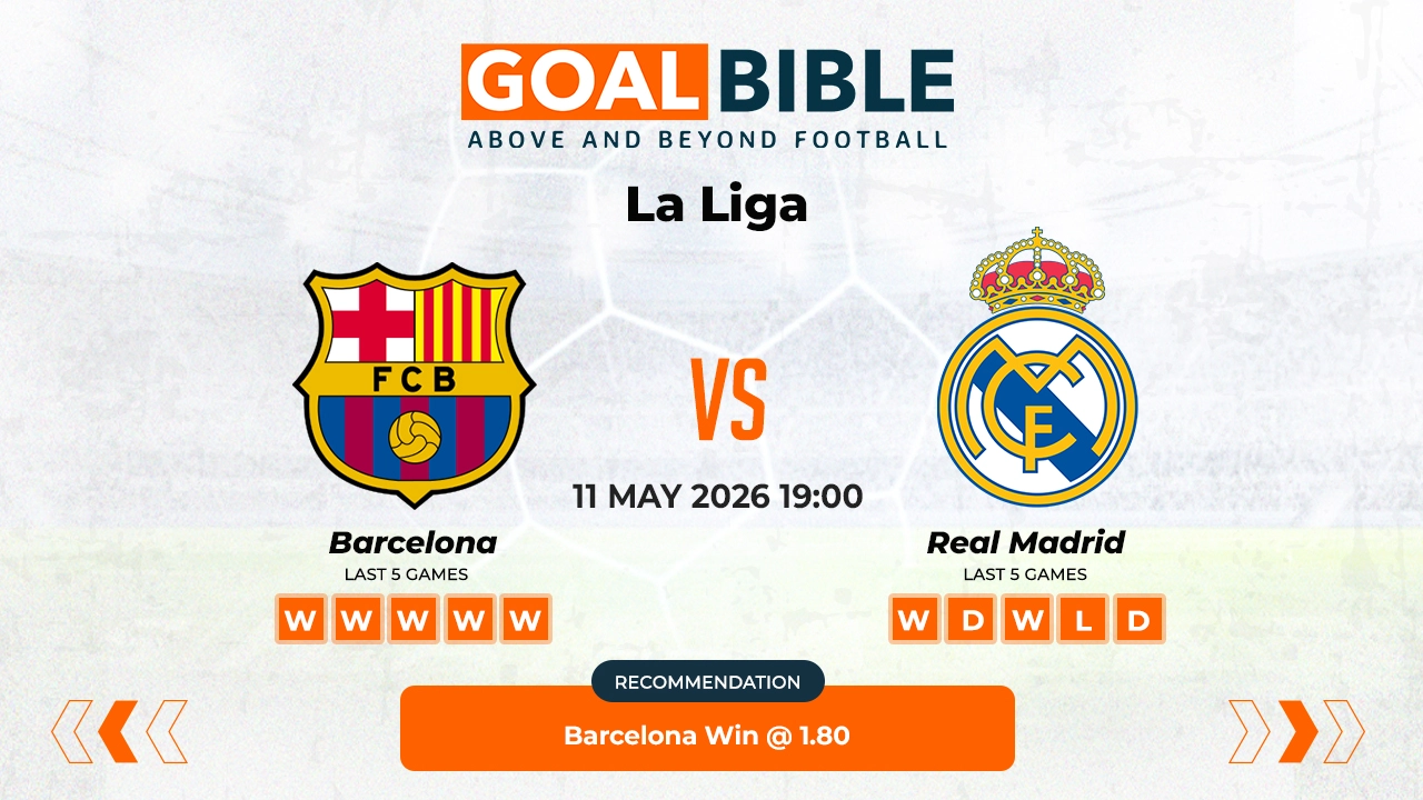 Barcelona vs Real Madrid Free Prediction & Betting Tips | May 2026