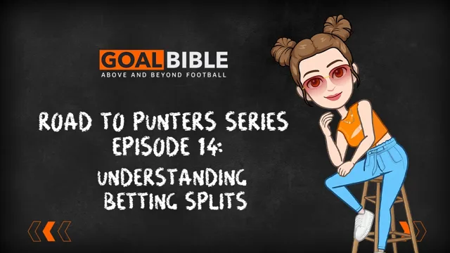 Road to Punter Series: Exploring Betting Splits: Insights into Public vs. Sharp Bettors