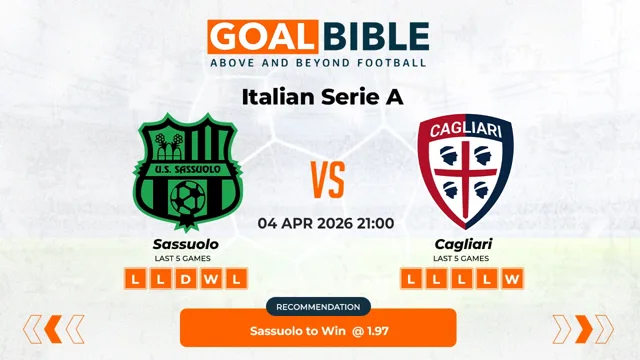 Sassuolo vs Cagliari Prediction & Analysis | GoalBible Free Predictions, Stats, Tips & Odds