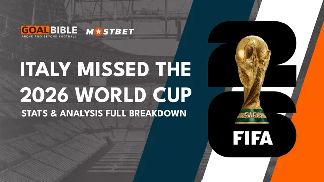 Why Italy Missed 2026 World Cup | GoalBible Analysis