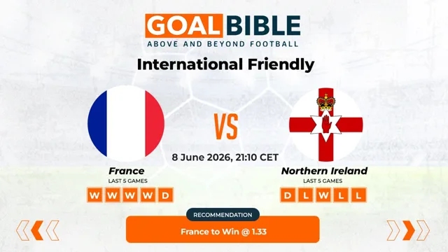 France vs Northern Ireland Free Prediction and Betting Tips | June 2026