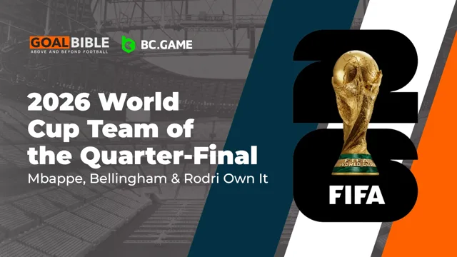 World Cup 2026 Team of the Quarter-Final | Stat-Driven Best XI