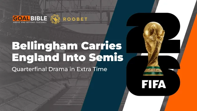 England World Cup Analysis: Bellingham Rescues Tuchel Again