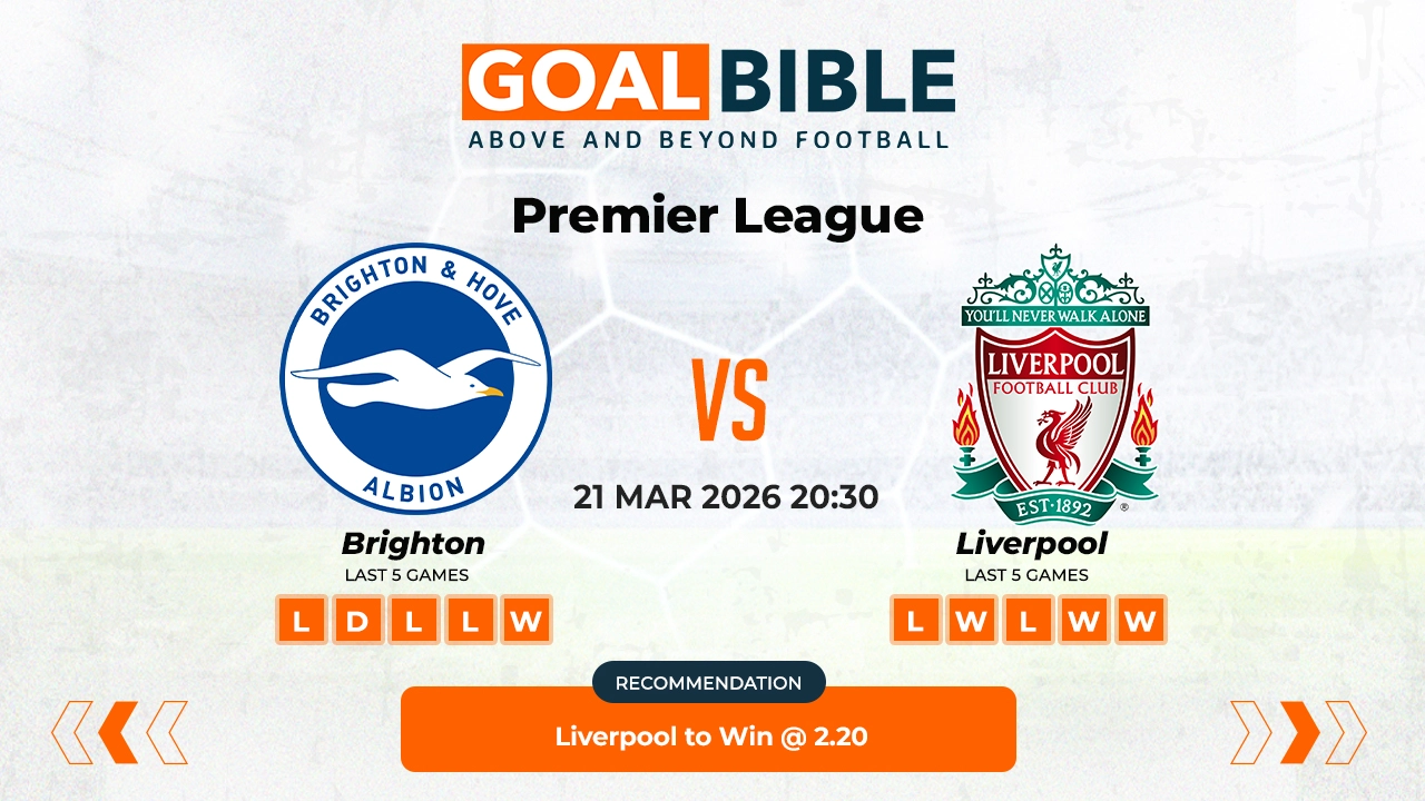 Brighton vs Liverpool Premier League Best and Free Prediction Odds and Stats by GoalBible