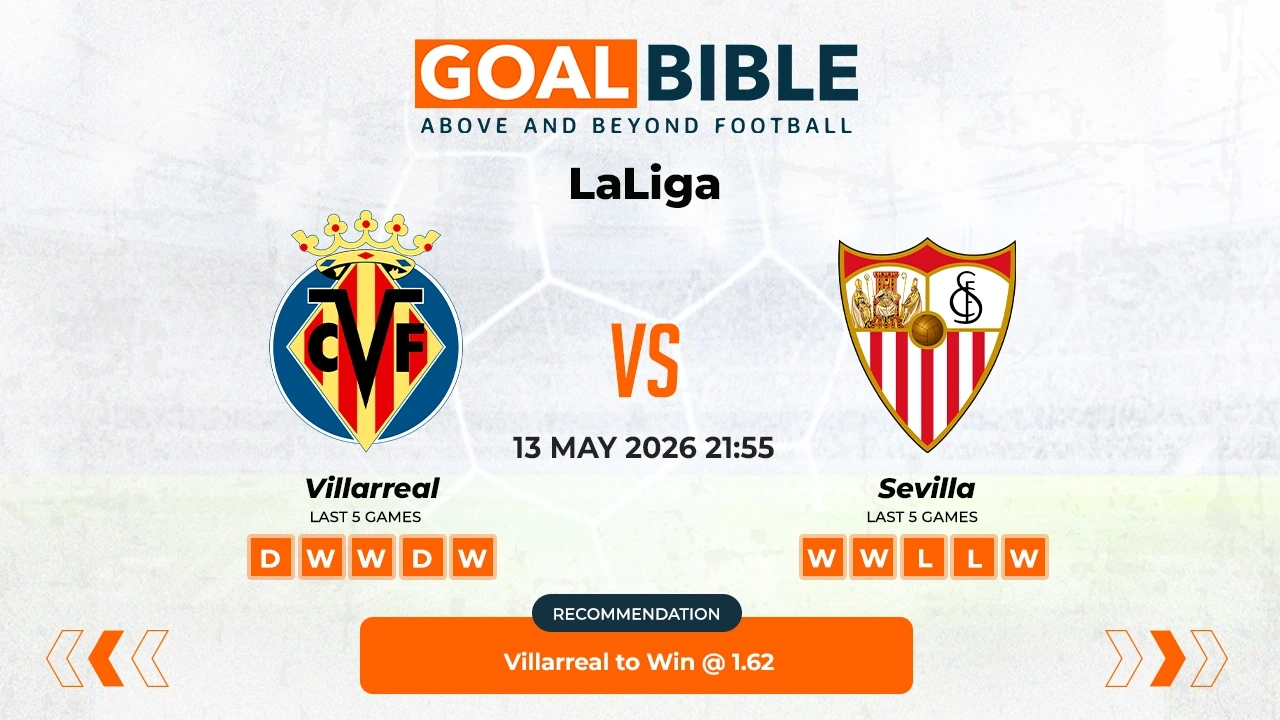 Villarreal vs Sevilla LaLiga Best and Free Prediction Odds and Stats by GoalBible.