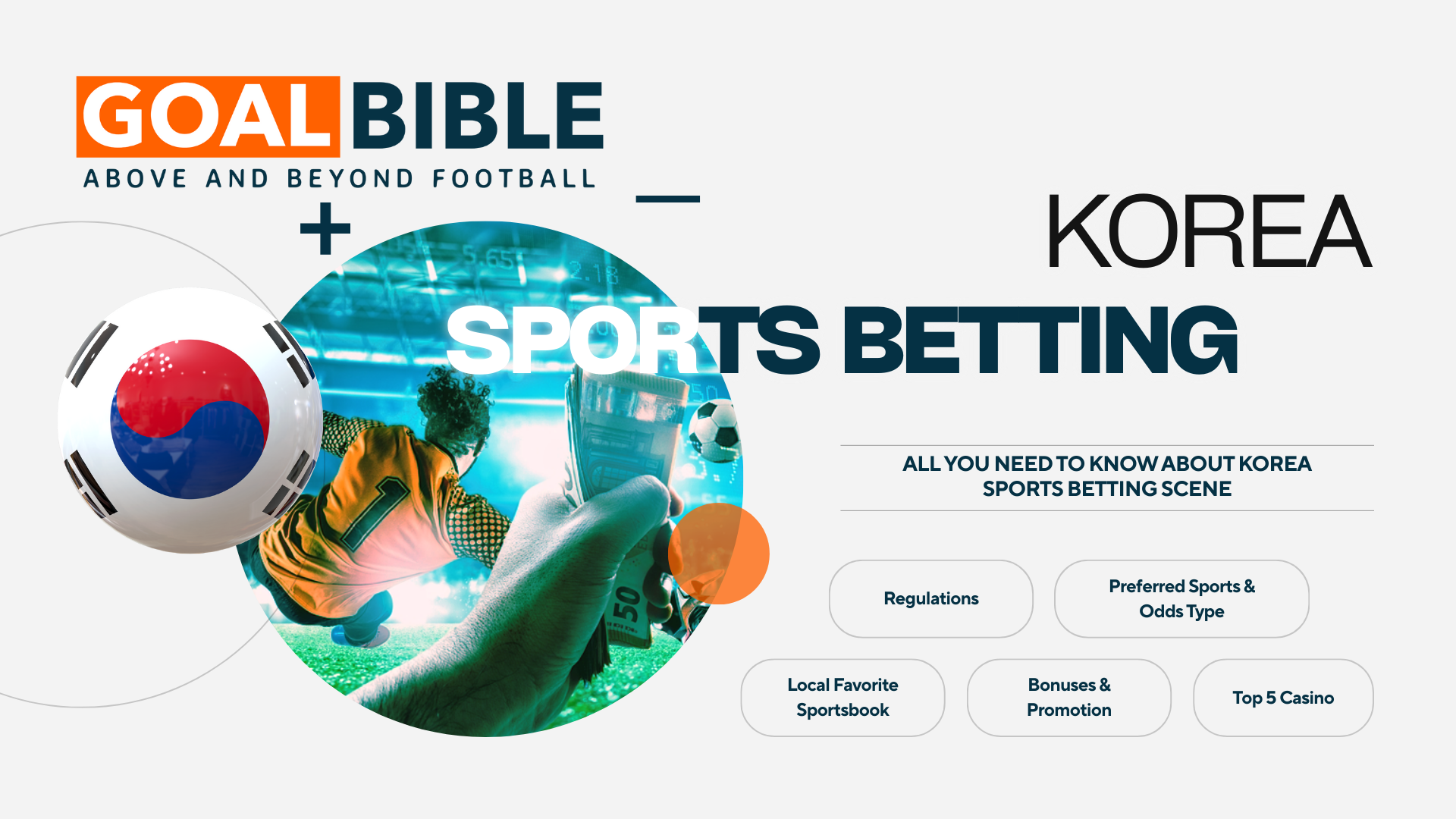 2026 Latest Guide and Market Summary with Preview about Korea sports betting player preference and the recommend trusted online sports betting site by GoalBible