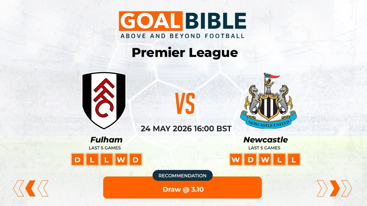 Fulham vs Newcastle United Premier League Best and Free Prediction Odds and Stats by GoalBible.