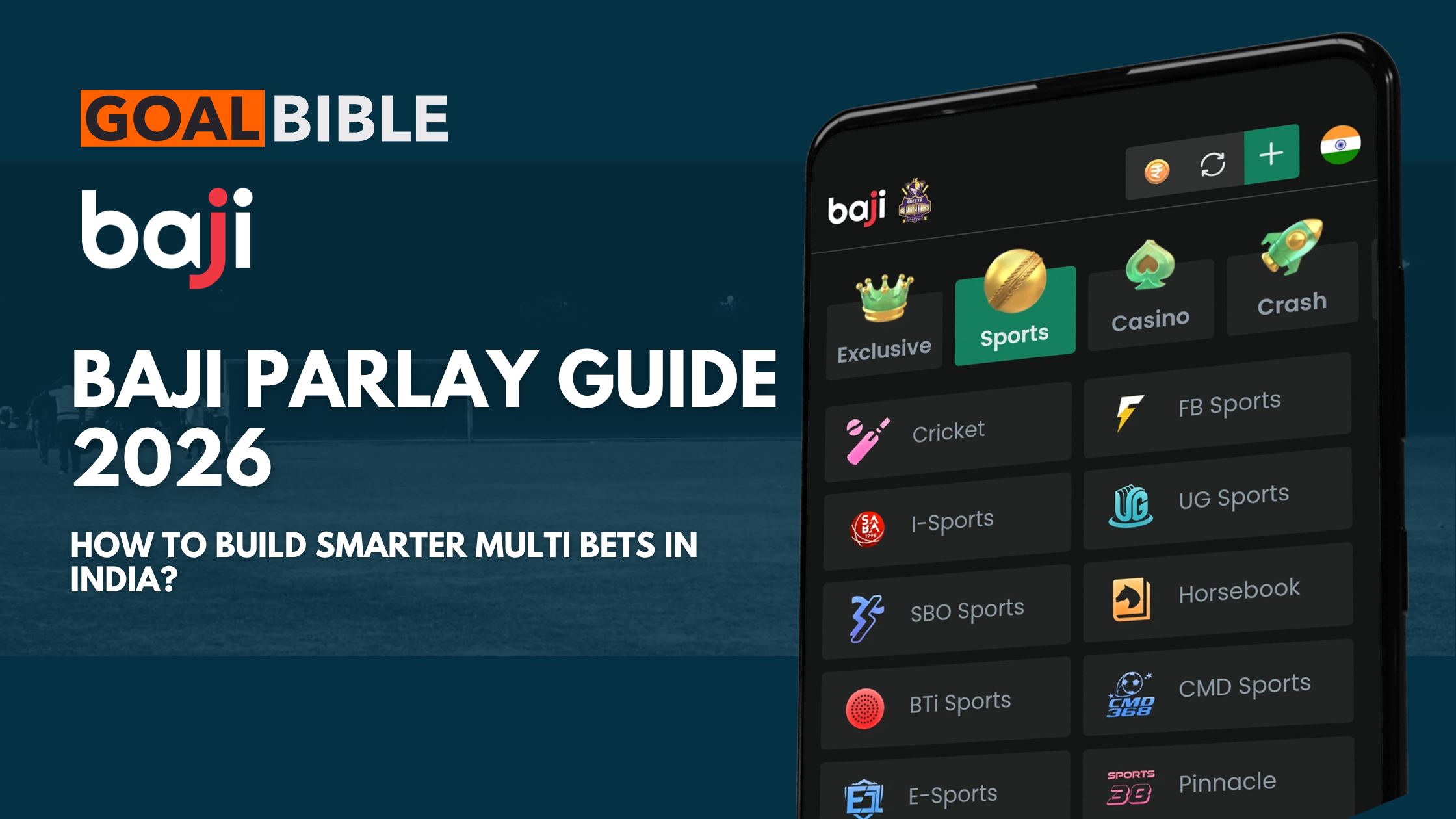 BAJI Online casino parlay guide for India Bangladesh and Pakistan cricket and sports betting players