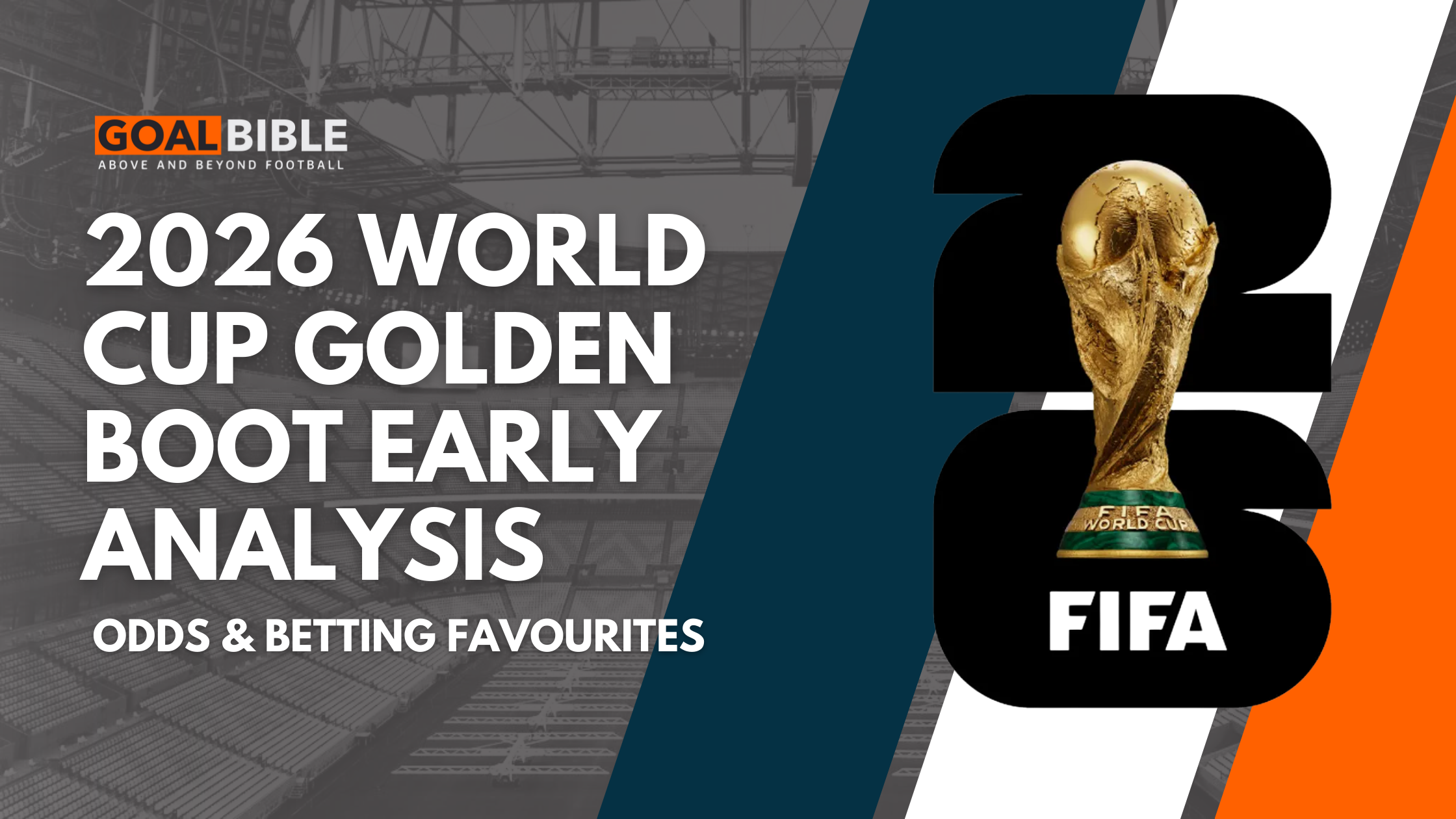 World Cup 2026 Golden Boot Odds & Top Goalscorer Picks and Prediction by GoalBible 