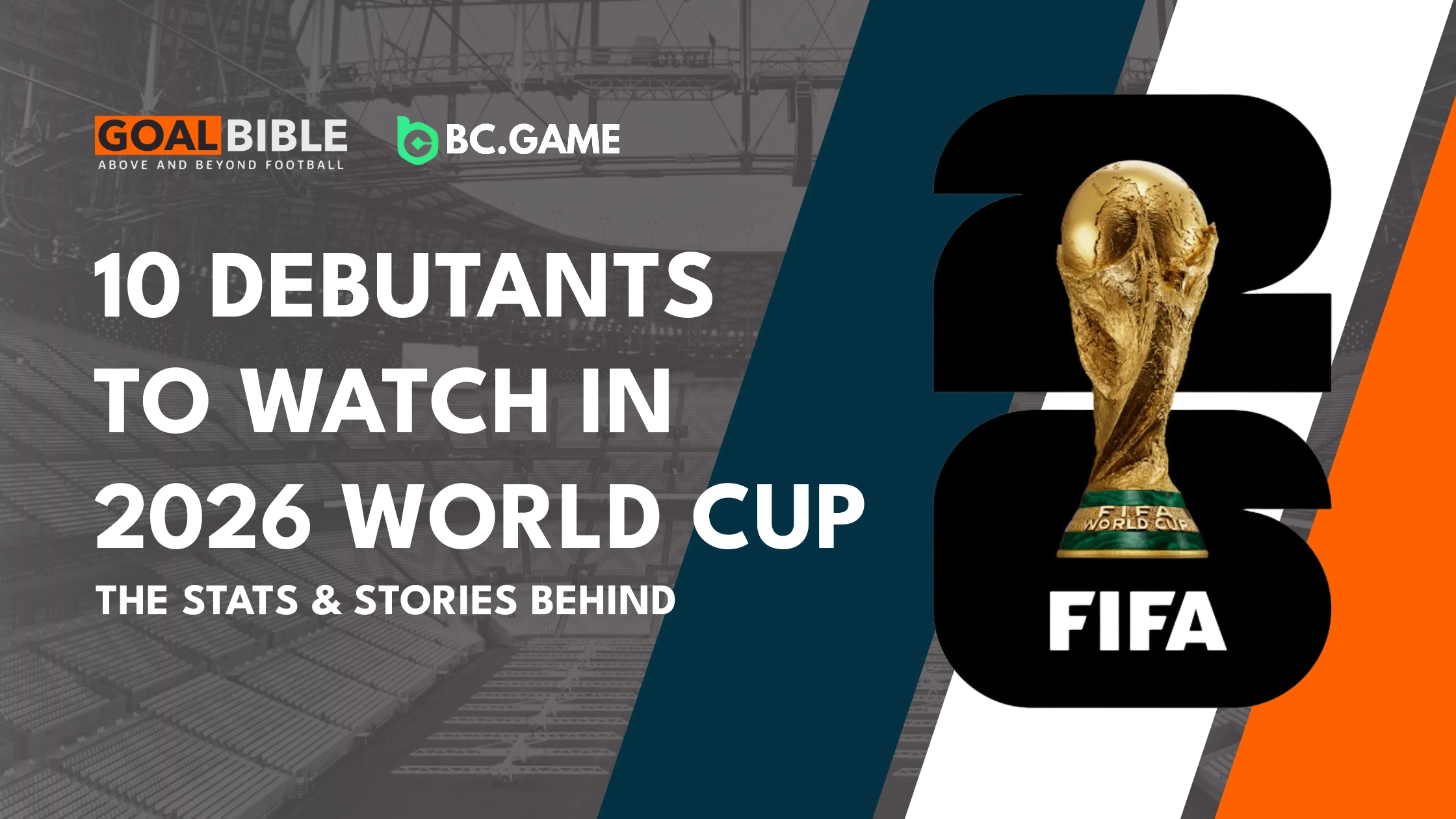 Ten big names playing their first World Cup this summer with the full GoalBible list inside
