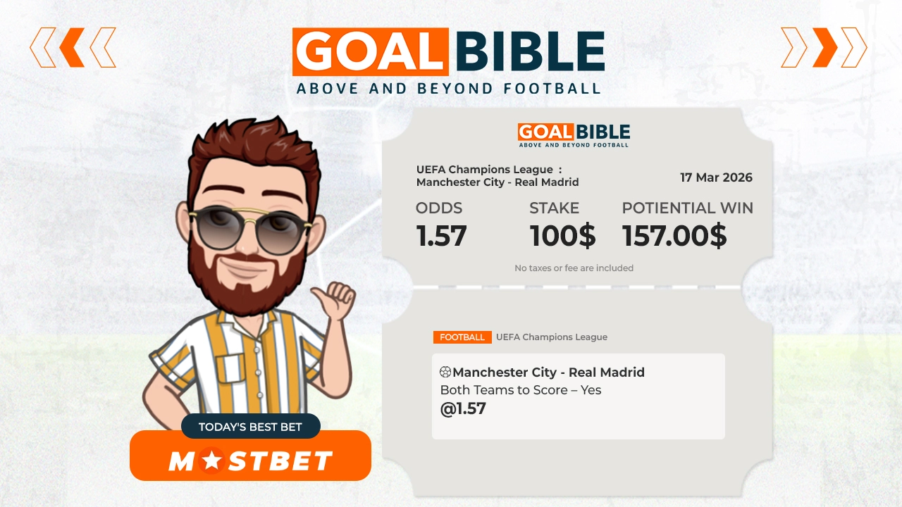UEFA Champions League Manchester City vs Real Madrid best & free betting tips with Mostbet by GoalBible.