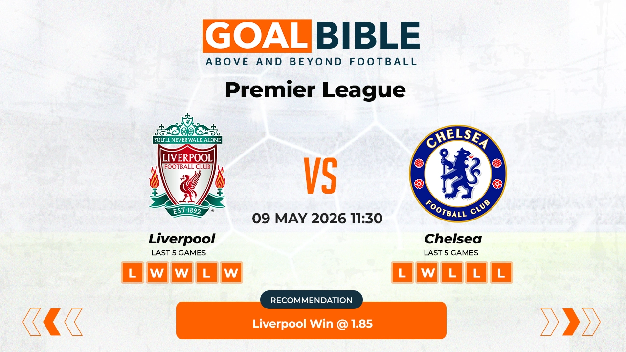 Liverpool vs Chelsea Premier League Best and Free Prediction Odds and Stats by GoalBible.