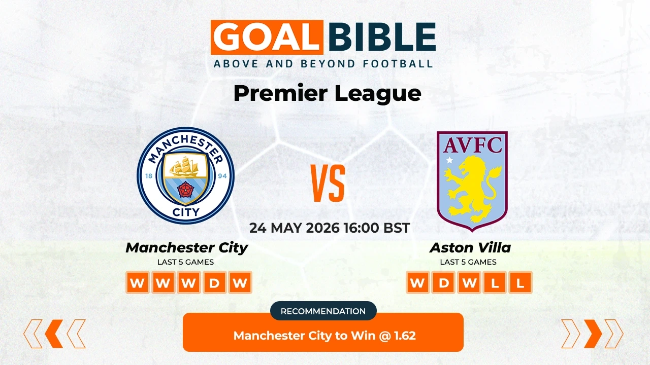 Manchester City vs Aston Villa Premier League Best and Free Prediction Odds and Stats by GoalBible.