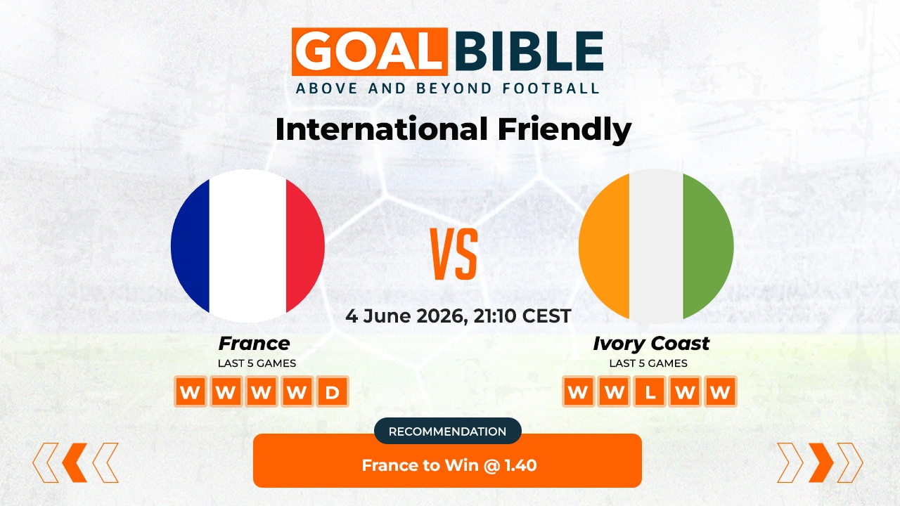 France vs Ivory Coast International Friendly Best and Free Prediction Odds and Stats by GoalBible.