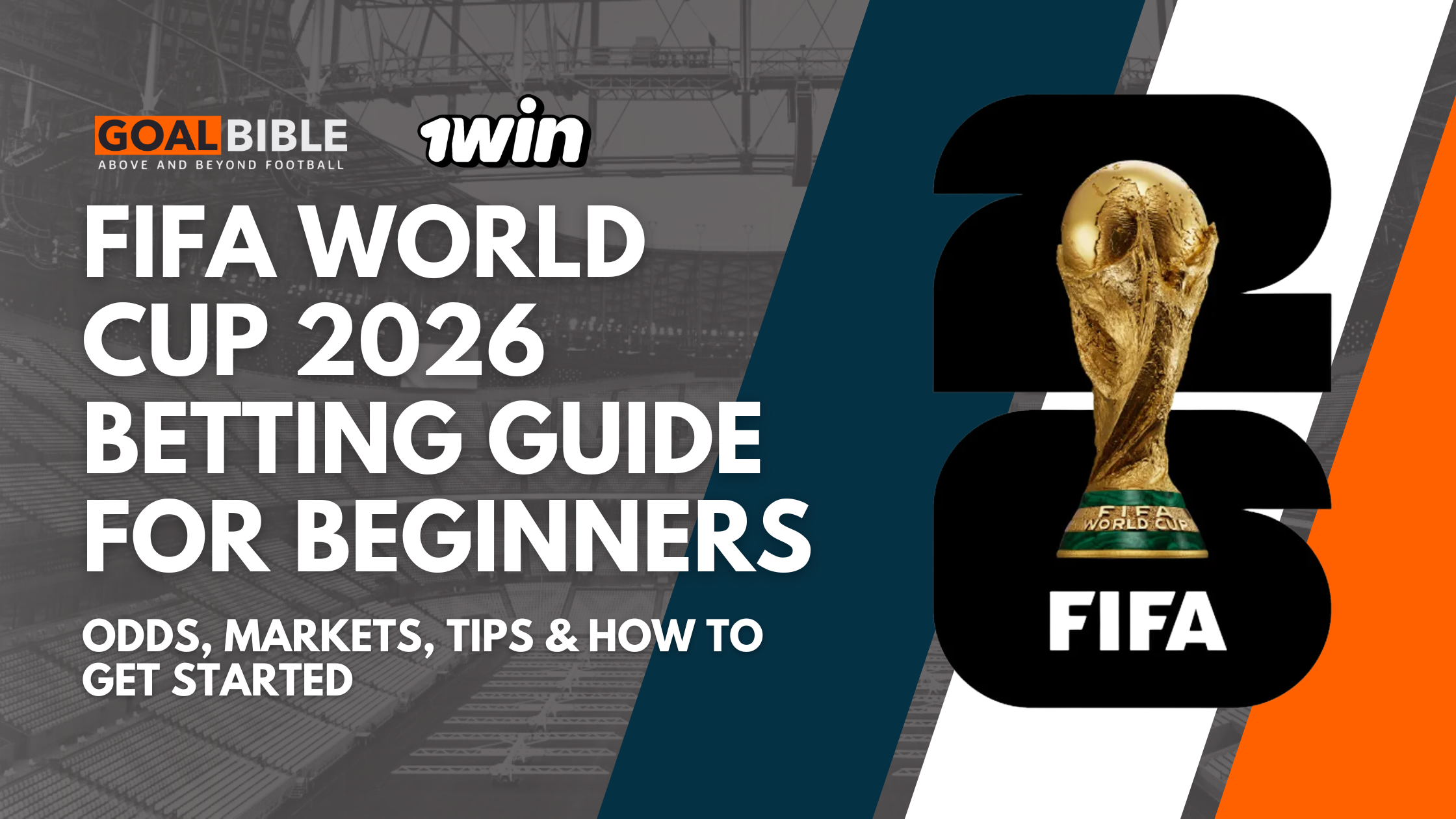 FIFA World Cup 2026 Betting Guide For Beginners with 1Win best sports betting odds