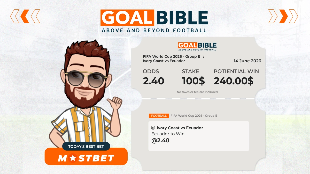 FIFA World Cup 2026 Group E Ivory Coast vs Ecuador best & free betting tips with Mostbet by GoalBible.