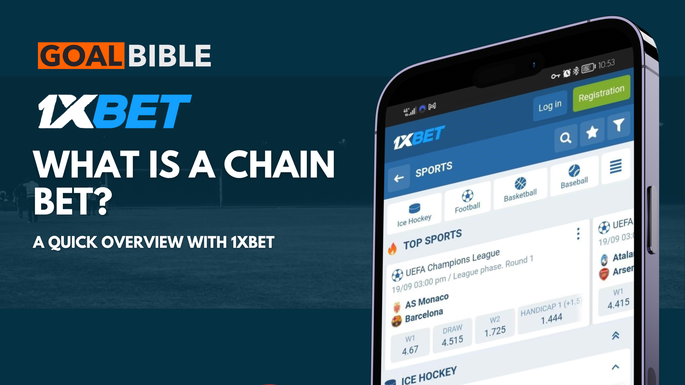 GoalBible explain chain bet with 1xbet