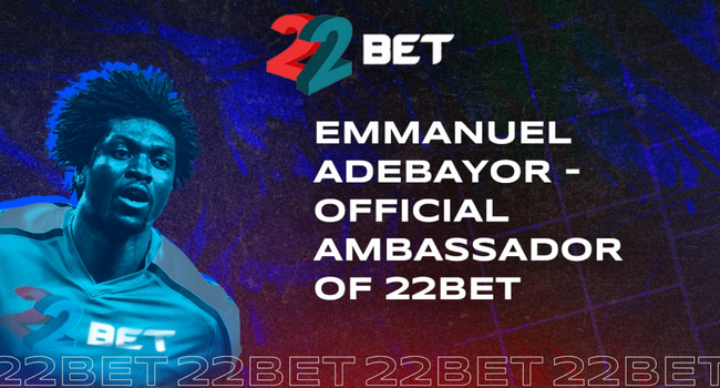 Emmanuel Adebayor official Ambassador of 22bet Global