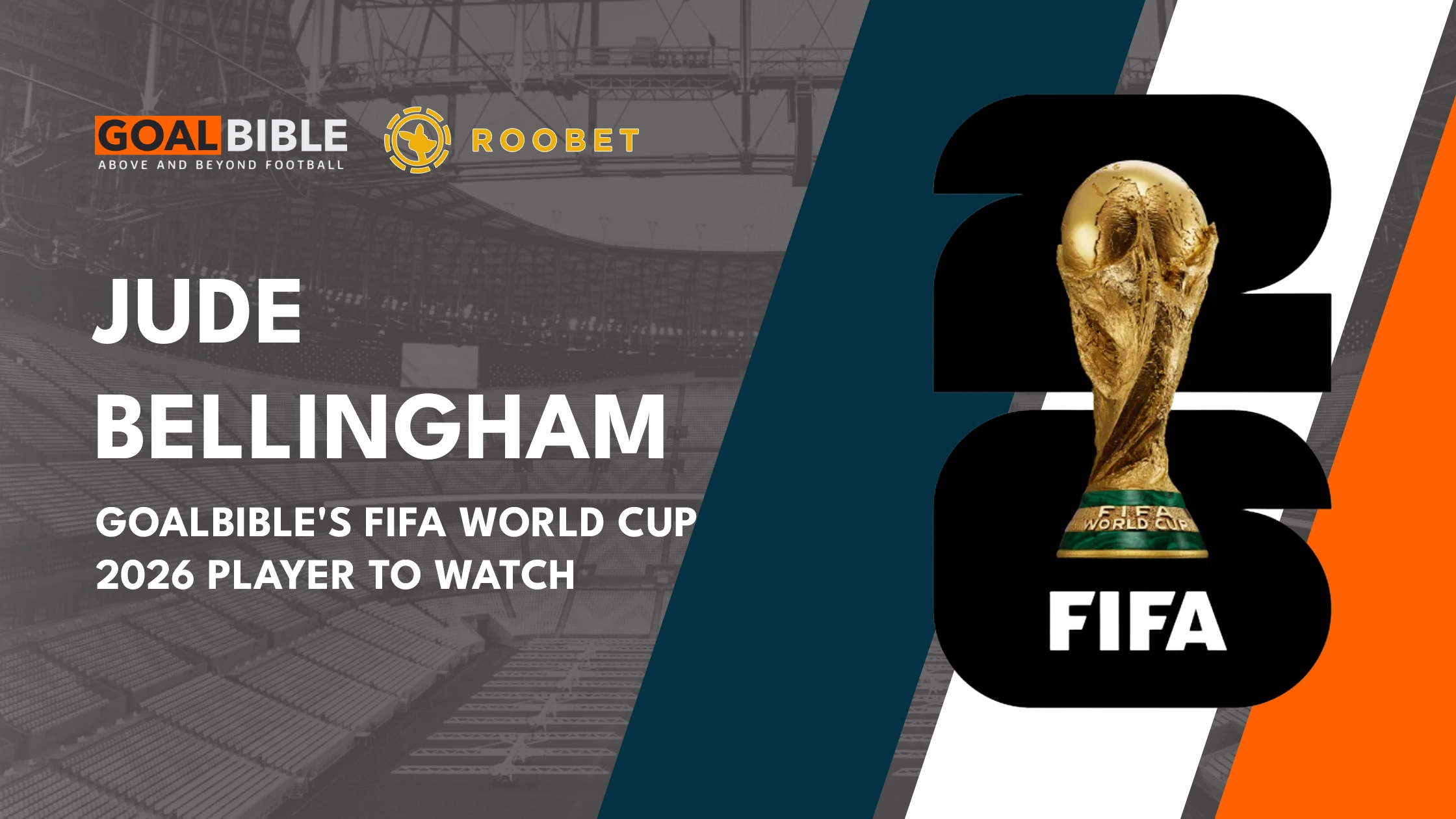 GoalBible analyzes England Jude Bellingham World Cup 2026 betting markets at Roobet